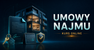 Umowa najmu nieruchomości kurs dla agentów