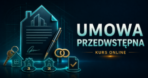 Umowa przedwstępna kurs dla agentów nieruchomości