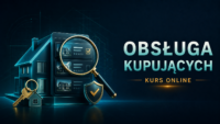 Obsługa kupujących przez agenta nieruchomości kurs online