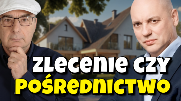 Umowa o pośrednictwo czy zlecenie w nieruchomościach